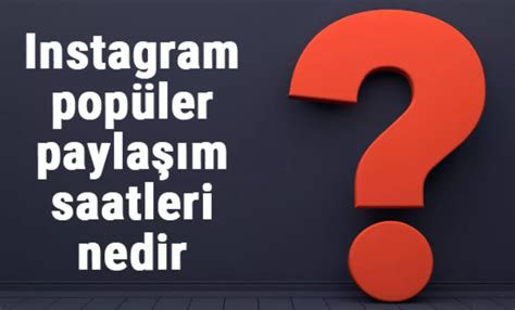 Instagram Postları: Etkili Paylaşım İpuçları